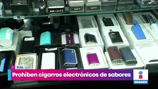 ¡Prohíben cigarros electrónicos de sabores en EUA  Noticias con Yuriria Sierra [upl. by Tiff379]