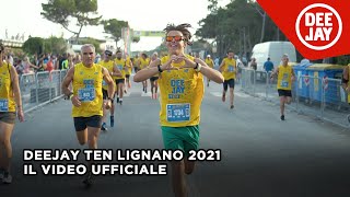 Deejay Ten Lignano 2021  il video ufficiale [upl. by Yalcrab538]