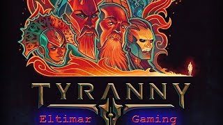 Lets Play Tyranny  01 Invasion Plans [upl. by Limemann]