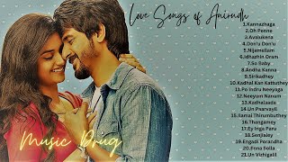 Tamil Love Songs  Anirudh Love Hits Melody Songs Tamil  Romantic Love Songs  20s Love Songs [upl. by Adias575]