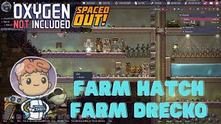 Oxygen not included  Farm hatch Farm drecko  Chuồng nuôi hatch và drecko [upl. by Einegue]