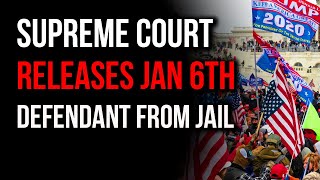 Supreme Court Frees Jan 6th Defendant From Jail Future Rulings Could Eliminate Trump Charges [upl. by Festatus222]