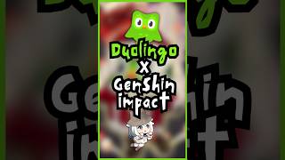 ¿¡Duolingo x Genshin Impact [upl. by Fulbright299]