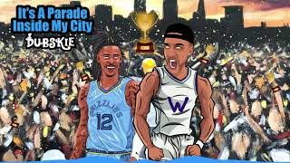 Dubskie  Its a Parade Inside My City Ft Ja Morant amp Skip Bayless [upl. by Nahk]