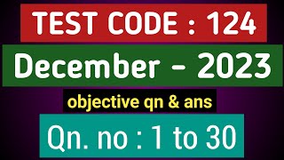 Departmental Test code 124 December 2023 objective qn and ans departmentalexam subordinatepart1 [upl. by Surat755]