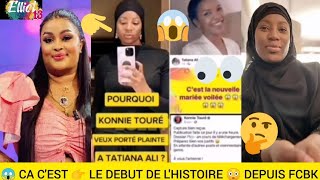 POURQUOI KONNIE TOURE VEUX PORTER PLAINTE A TATIANA ALI 🤔 SUIVEZ [upl. by Leasim]