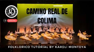 Folklorico Tutorial • Camino Real de Colima • Maestra Kareli [upl. by Ardme495]