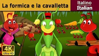 La formica e la cavalletta  Ant and the Grasshopper in Italian  ItalianFairyTales [upl. by Adelbert]