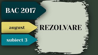 Rezolvare Subiect BAC 2017  Sesiunea August  Informatica  Subiectul 3  Pregatire Bacalaureat [upl. by Franklin449]