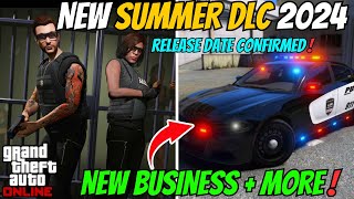 GTA 5 SUMMER 2024 DLC INFO  New BUSINESS amp More  GTA Summer Update 2024 [upl. by Diantha]