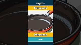 🇬🇧🇸🇪 frying pan  stekpanna  learn English  låt oss lära oss engelska [upl. by Hgielrak225]