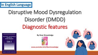 Diagnostic features of the Disruptive Mood Dysregulation Disorder by Dear Knowledge [upl. by Arrac]