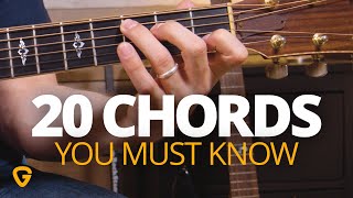 20 Chords Every REAL Guitar Player Needs To Know [upl. by Eerac415]