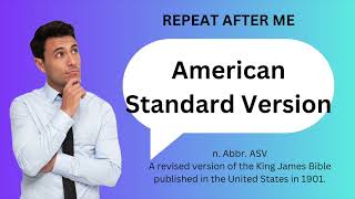 How to SAY and USE AMERICAN STANDARD VERSION [upl. by Kaule]