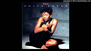 Anita Baker  Caught up in the rapture Album Edit 1986 [upl. by Kelsey]