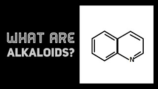 What are Alkaloids [upl. by Fadden355]