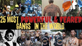 The 25 Most FEARED Gangs On The Planet Revealed [upl. by Bay]