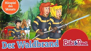 BIBI amp TINA  Der Waldbrand Folge 80  das ZWEITPLATZIERTE Hörspiel des Monats [upl. by Ailehs]