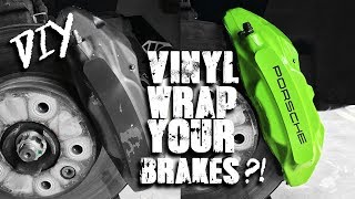 Vinyl Wrap Your Brake Calipers  DIY Tutorial [upl. by Notnerb234]