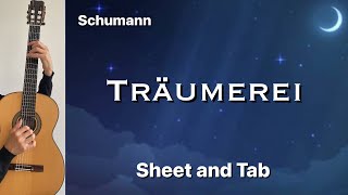 Träumerei R Schumann Arrangement for Guitar Tutorial with Sheet and Tab [upl. by Johiah688]