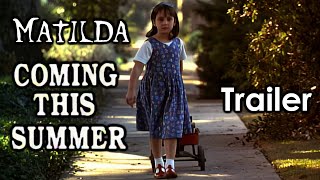 Matilda Trailer [upl. by Tteraj]