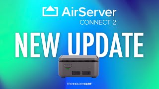 AirServer Connect 2 New Update 2023 [upl. by Constantin]