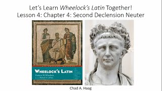 Lets Learn Wheelocks Latin Together Lesson 4 [upl. by Barcot]