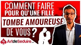 Comment faire pour quune fille tombe amoureuse de vous [upl. by Reina]