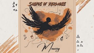 Mouzzy – Shades of Darkness [upl. by Jona]