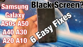 Black Screen or Screen Wont Turn On for Galaxy A50s A50 A40 A30 A20 A10 etc [upl. by Adnilasor]