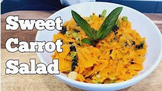 SWEET CARROT SALAD CARROT SALAD RECIPE [upl. by Hefter499]