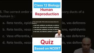 Human Reproduction Class 12 Biology  Quiz  MCQs Based on NCERT humanreproductionMCQs biologyNEET [upl. by Wilkey]