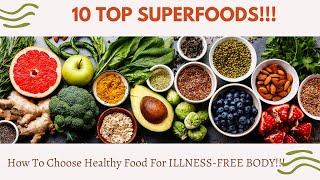 TOP 10 COUNTDOWN  SUPERFOOD DIET EVOLUTION ILLNESSFREE healthyfood [upl. by Juline]