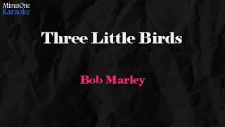 Bob Marley  Three Little Birds Reggae Karaoke Version [upl. by Anitsirhc]