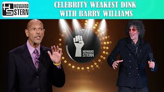 𝗧𝗵𝗲 𝗛𝗼𝘄𝗮𝗿𝗱 𝗦𝘁𝗲𝗿𝗻 𝗦𝗵𝗼𝘄  Celebrity Weakest Dink With Barry Williams [upl. by Cohlette]