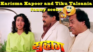 Karisma Kapoor and Tiku Talsania funny scene  Suhaag Hindi action Movie [upl. by Lokcin]