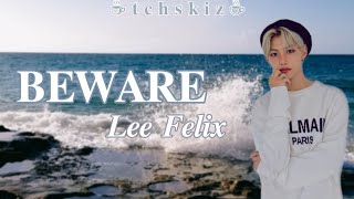 EP1 Felix “Beware„ Straykids FF [upl. by Eivets]