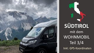 Mit dem Wohnmobil durch Südtirol Teil 34 Juli 2021 [upl. by Yenal]