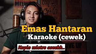 Emas hantaran  karaoke vokal cewek koplo [upl. by Negroj259]