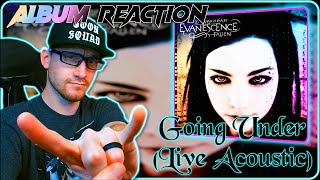 Evanescence  Going Under Live Acoustic ALBUM REACTION quotAwesome versionquot [upl. by Cartwright]