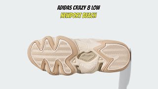 Adidas Crazy 8 Low Newport Beach [upl. by Fadil]