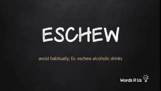 How to Pronounce ESCHEW in American English [upl. by Egdirdle191]