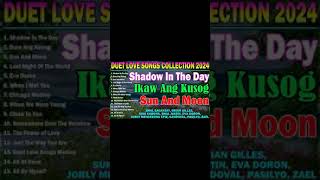 THE BEST DUET LOVE SONGS COLLECTION 2024  MALE FEMALE DUET LOVE SONGS  Shadow In The Day [upl. by Teresita]