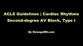 Second Degree AV Block Type I Mobitz I  ACLS Rhythm Recognition and Guidelines [upl. by Euqinoj]