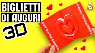 DIY Biglietto pop up con CUORE 3D  Biglietto di auguri fai da te [upl. by Luy]