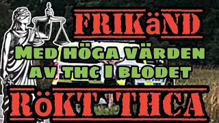 FRIKÄND MED T H C I BLODET HAR RÖKT LAGLIGT THCA [upl. by Drahsir]