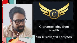 C programming for BeginnersFirst C Program  Easiest way to Understand C Program [upl. by Thacher]