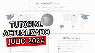 Rotate4all Como Funciona Tutorial Actualizado Julio 2024  Gana Dinero por Internet 500 y más [upl. by Fania]