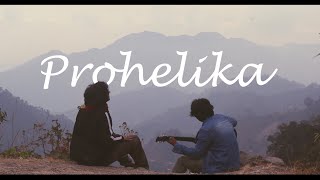 Prohelika feat Bedanta Kalita  OFFICIAL MUSIC VIDEO [upl. by Joane]