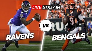 Baltimore Ravens VS Cincinnati Bengals  Live Reaction And Commentary [upl. by Nowed]